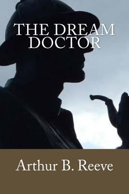 The Dream Doctor 1545140294 Book Cover