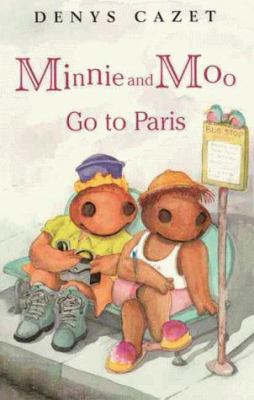 Minnie and Moo Go to Paris 0789425955 Book Cover