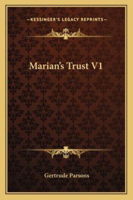 Marian's Trust V1 1163280658 Book Cover