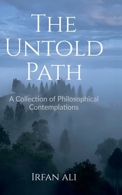 The Untold Path: Reflections on Identity, Authe... B0FRLK2J6Z Book Cover