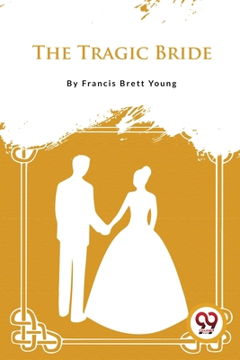 The Tragic Bride 9357482997 Book Cover