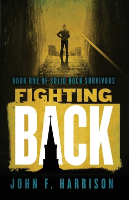 Fighting Back 0998056804 Book Cover