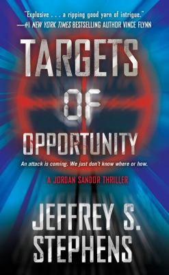 Targets of Opportunity: A Jordan Sandor Thriller 145167256X Book Cover
