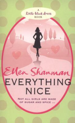 Everything Nice (Little Black Dress) 0755346645 Book Cover