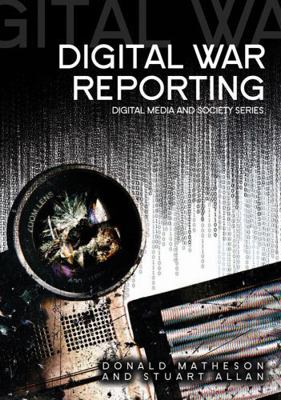 Digital War Reporting 0745642756 Book Cover