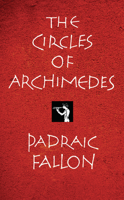 The Circles of Archimedes 1847771041 Book Cover