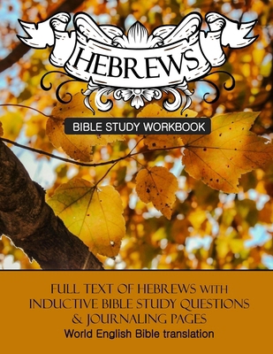 Hebrews Inductive Bible Study Workbook: Full te... 1655788434 Book Cover