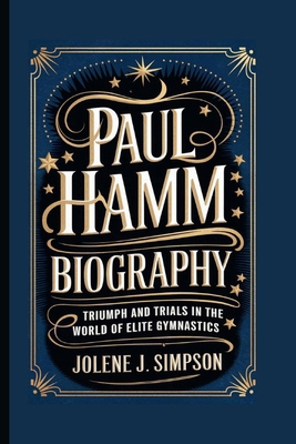 Paul Hamm Biography: Triumph and Trials in the ...            Book Cover