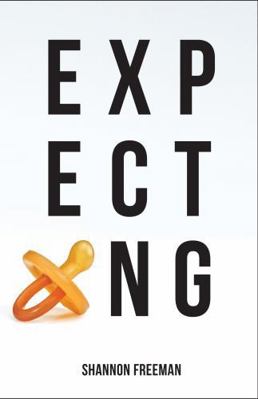 Expecting (Gravel Road) 1680210637 Book Cover
