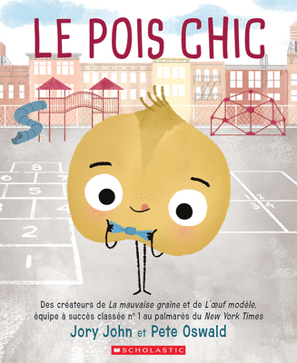 Le Pois Chic [French] 1443194662 Book Cover