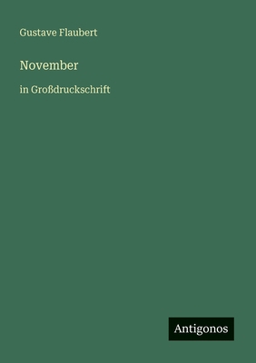 November: in Großdruckschrift [German] 3566023817 Book Cover