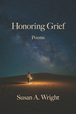 Honoring Grief 1639807632 Book Cover