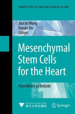 Mesenchymal Stem Cells for the Heart: From Benc... 3540881492 Book Cover