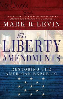 The Liberty Amendments 1451606273 Book Cover