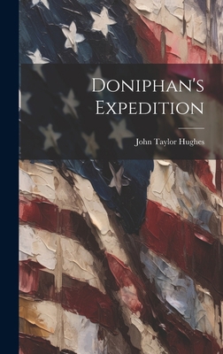 Doniphan's Expedition 1020480475 Book Cover