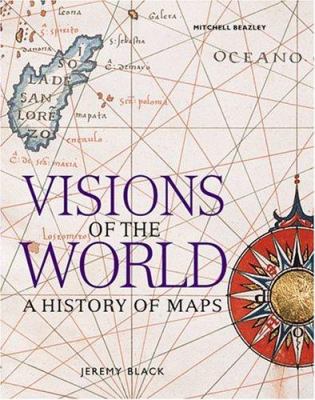 visions-of-the-world-a-history-of-maps B0072N5T5E Book Cover