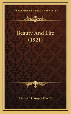 Beauty And Life (1921) 1169032613 Book Cover