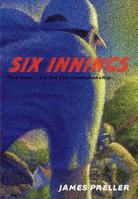 Six Innings 0312367635 Book Cover