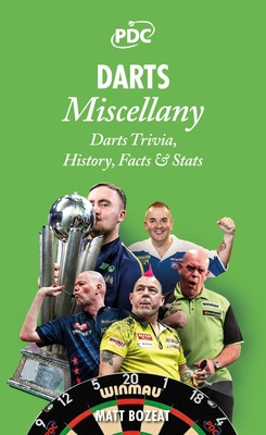 Darts Miscellany: History, Trivia, Facts & STAT... 1836802226 Book Cover