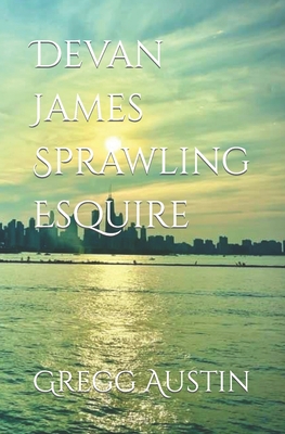 Devan James Sprawling Esquire [Large Print]            Book Cover
