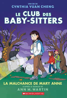Le Club Des Baby-Sitters: N&#730; 13 - La Malch... [French] 1039704093 Book Cover