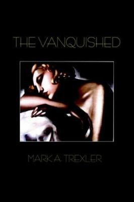 The Vanquished 1418425176 Book Cover
