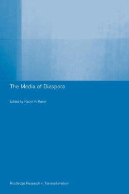 The Media of Diaspora: Mapping the Globe 0415406757 Book Cover