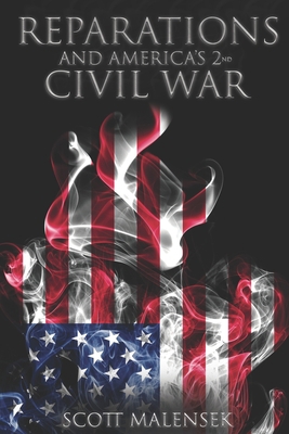 Reparations and America's 2nd Civil War B0CKYFDX26 Book Cover