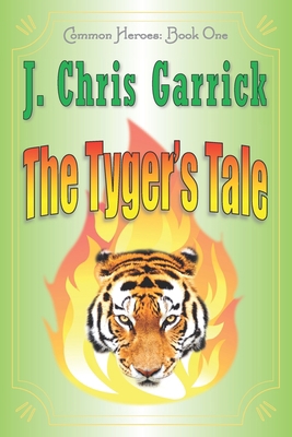 The Tyger's Tale 1076291376 Book Cover