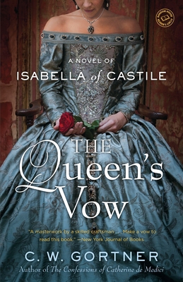The Queen's Vow: A Novel of Isabella of Castile 0345523970 Book Cover