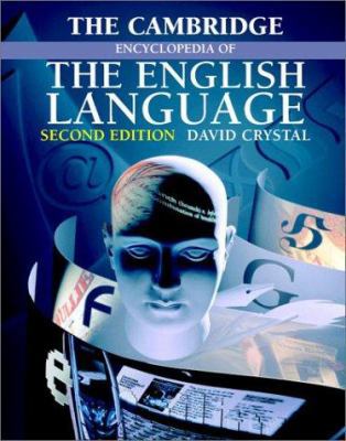 The Cambridge Encyclopedia of the English Language 0521530334 Book Cover