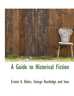 A Guide to Historical Fiction 1140251902 Book Cover