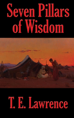Seven Pillars of Wisdom 1515447022 Book Cover