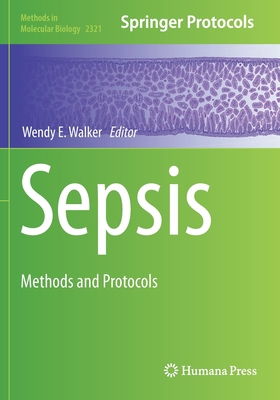 Sepsis: Methods and Protocols 1071614908 Book Cover
