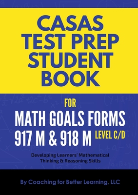 CASAS Test Prep Student Book for Math GOALS For... 1737760886 Book Cover