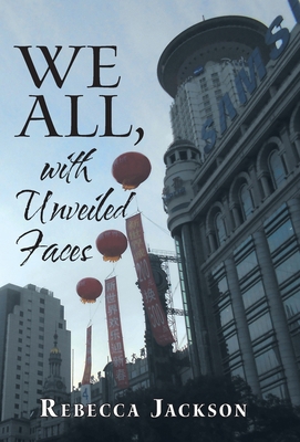 We All, with Unveiled Faces 1973673487 Book Cover
