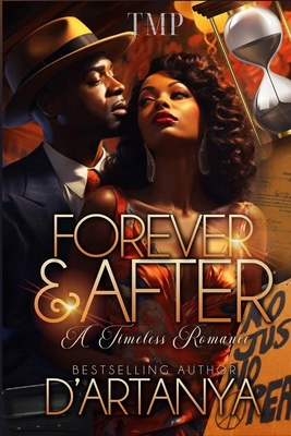 Forever & After: A Timeless Romance B0DMFP96RJ Book Cover