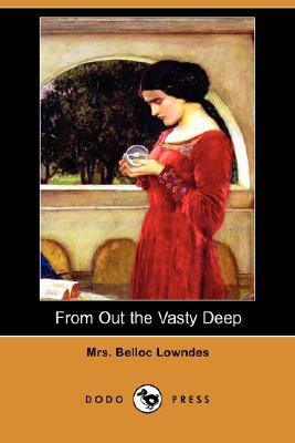 From Out the Vasty Deep (Dodo Press) 140656687X Book Cover