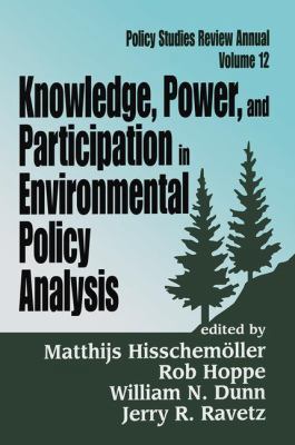 Knowledge, Power, and Participation in Environm... 1138511447 Book Cover