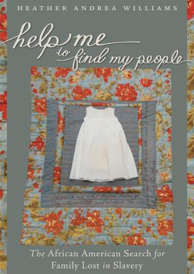 Help Me to Find My People: The African American... 1470847299 Book Cover