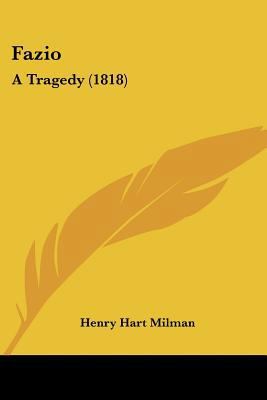 Fazio: A Tragedy (1818) 112019525X Book Cover