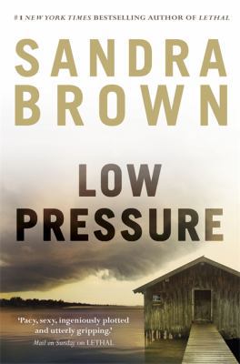 Low Pressure. Sandra Brown 1444742493 Book Cover
