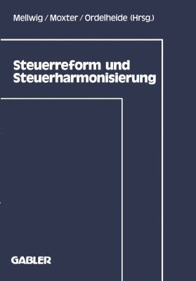 Steuerreform Und Steuerharmonisierung [German] 340911615X Book Cover