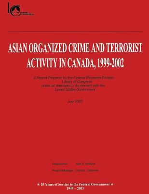 Asian Organized Crime and Terrorist Activity in... 1480191981 Book Cover