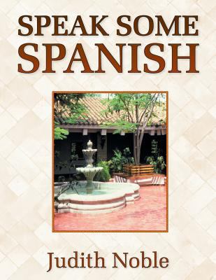 Speak Some Spanish 145754976X Book Cover