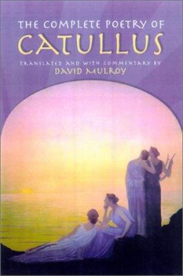 The Complete Poetry of Catullus 029917770X Book Cover