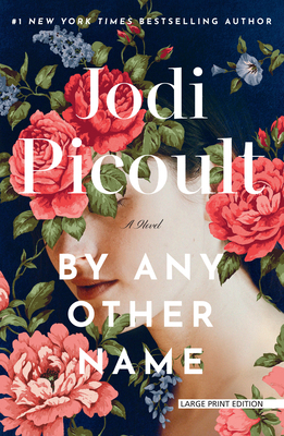 By Any Other Name [Large Print] 1420528769 Book Cover