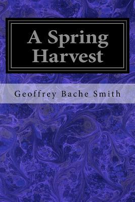 A Spring Harvest 1546992715 Book Cover
