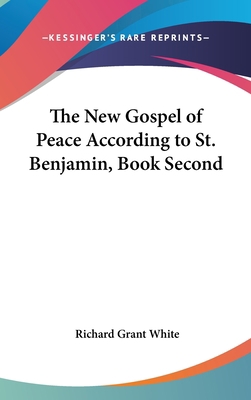 The New Gospel of Peace According to St. Benjam... 1161618090 Book Cover