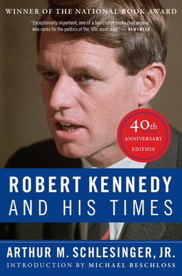 Robert Kennedy and His Times: 40th Anniversary ... 1328567567 Book Cover